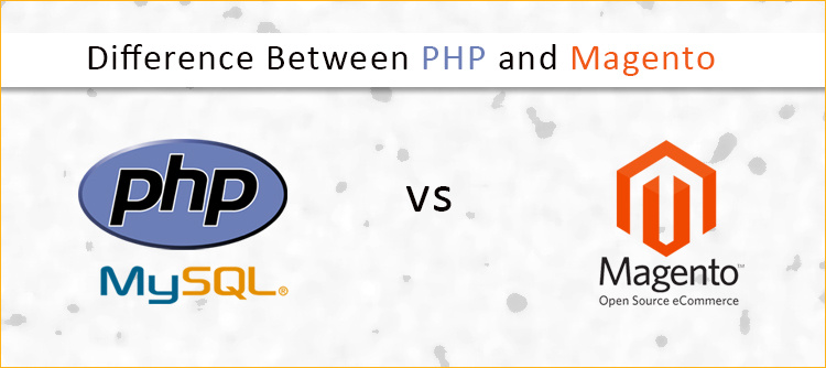 difference-between-php-and-magento